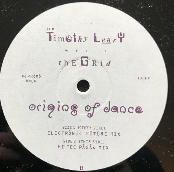 Dr. Timothy Leary Meets The Grid : Origins Of Dance (12", Promo)