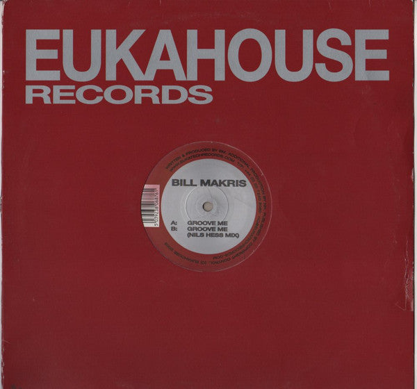 Bill Makris : Groove Me (12")