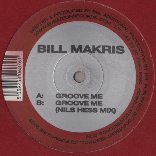 Bill Makris : Groove Me (12")