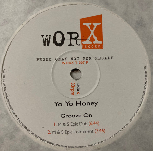Yo Yo Honey : Groove On (DJ Pierre & M&S Remixes) (2x12", Promo)