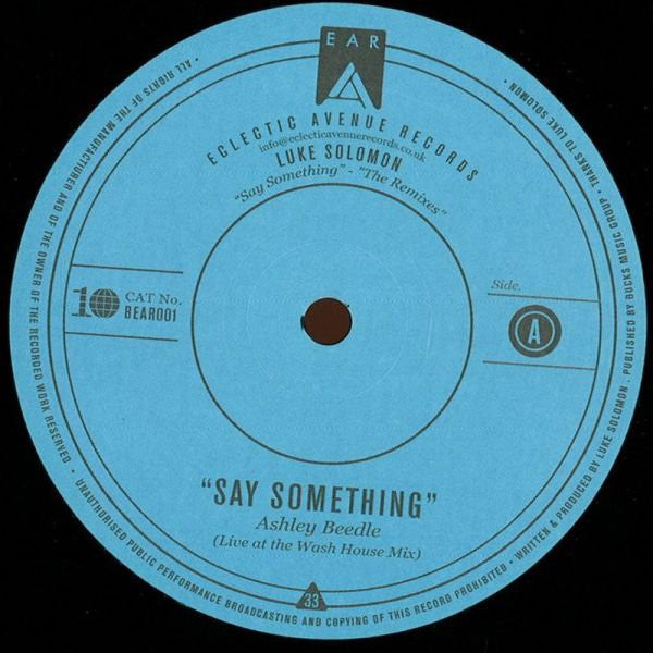 Luke Solomon : Say Something - The Remixes (12")