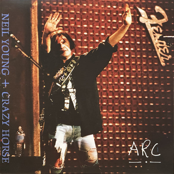 Neil Young & Crazy Horse - Arc
