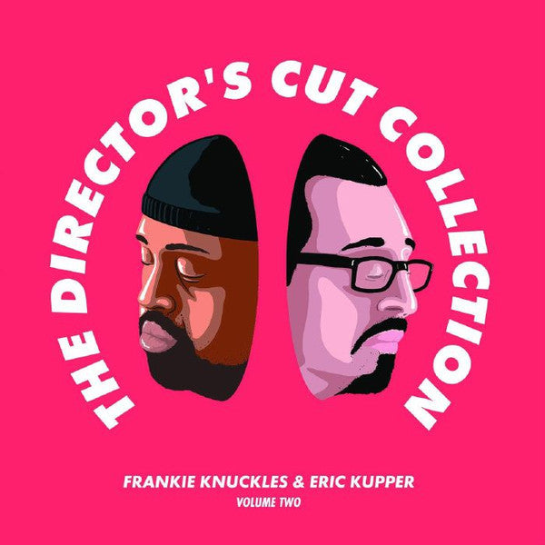 Frankie Knuckles And Eric Kupper The Directors Cut Collection Volume Two