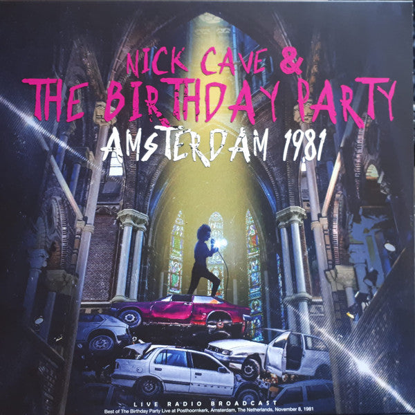 Nick Cave & The Birthday Party - Amsterdam 1981