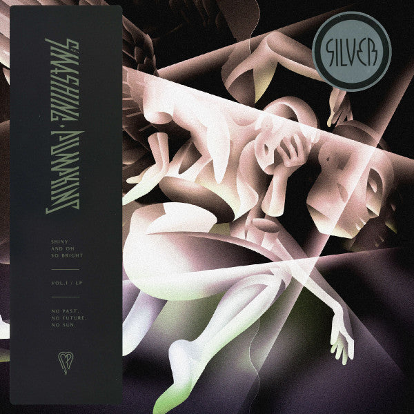The Smashing Pumpkins - Shiny And Oh So Bright, Vol. 1 / LP: No Past.