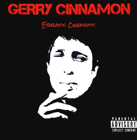 Gerry Cinnamon - Erratic Cinematic