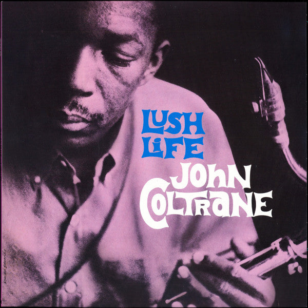 John Coltrane - Lush Life