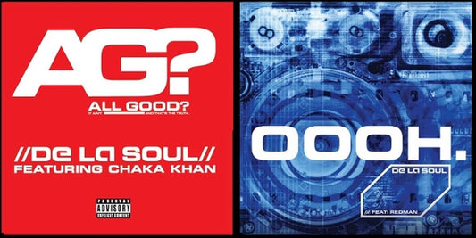 De La Soul - All Good?/Oooh.