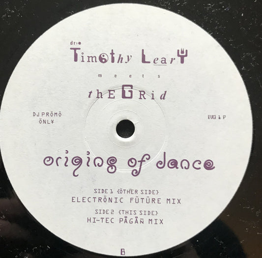 Dr. Timothy Leary Meets The Grid : Origins Of Dance (12", Promo)