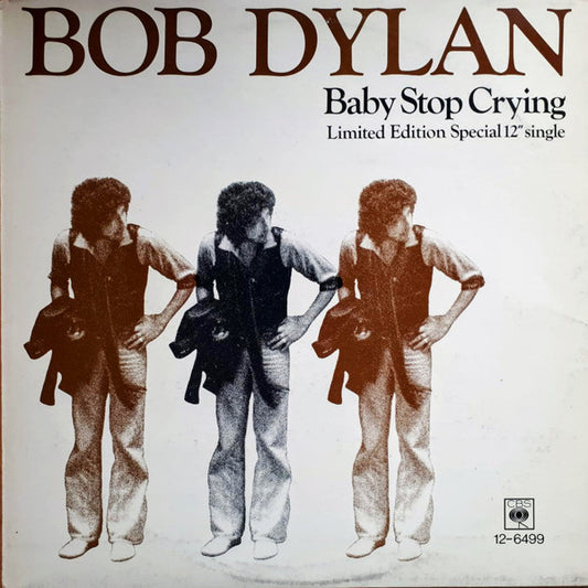 Bob Dylan : Baby Stop Crying (12", Single, Ltd)