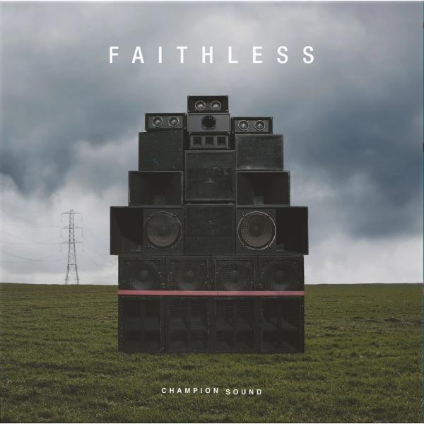 Faithless -  Champion Sound