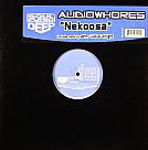 Audiowhores : Nekoosa (12")