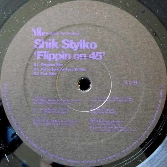 Shik Stylkø : Flippin On 45 (12")