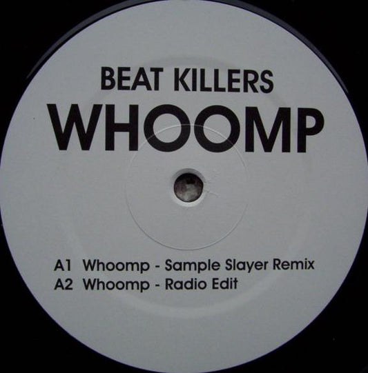 Beat Killers : Whoomp (12")