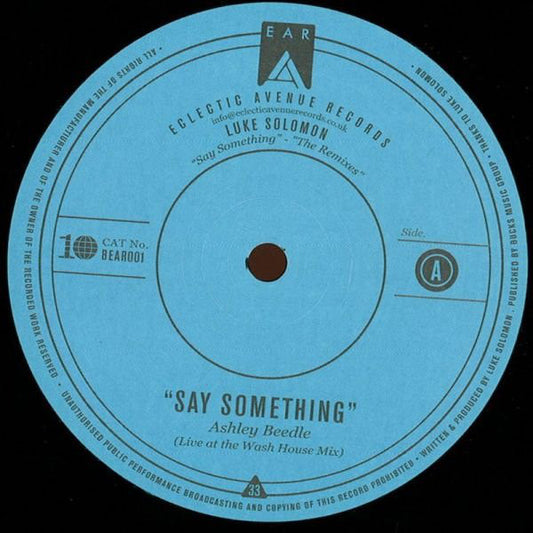 Luke Solomon : Say Something - The Remixes (12")