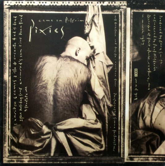 Pixies -  Come On Pilgrim