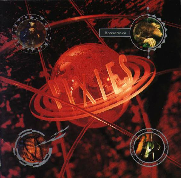 Pixies -  Bossa Nova