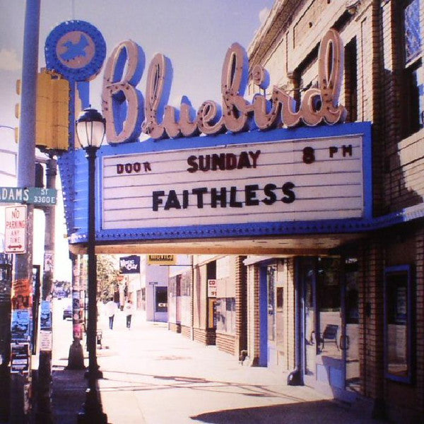Faithless -  Sunday 8Pm