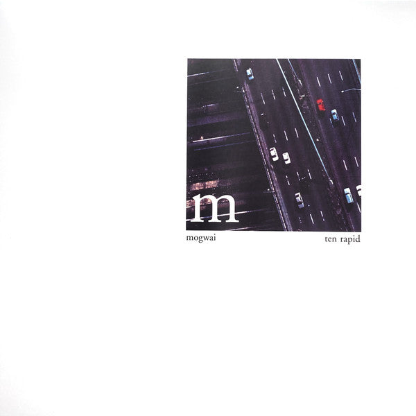 Mogwai Ten Rapid (Collected Recordings 1996 - 1997)