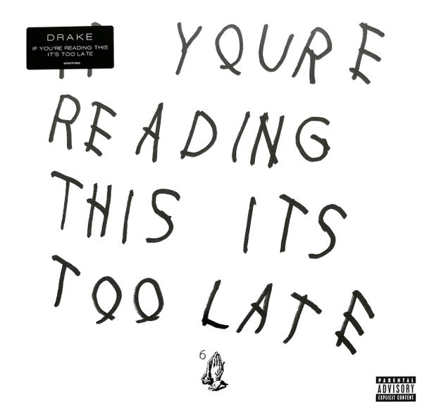 Drake -  If You'Re Reading This It'S Too Late