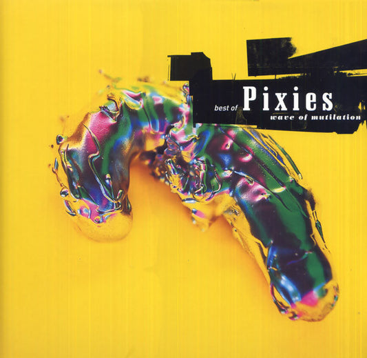 Pixies -  Wave Of Mutilation: Best Of Pixies