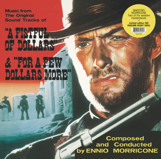 Ennio Morricone - A Fistful Of Dollars & For A Few Dollars More
