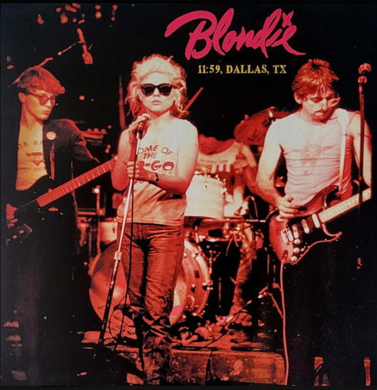 Blondie -  11:59. Dallas. Tx (Coloured Vinyl)