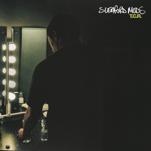 Sleaford Mods - T.C.R