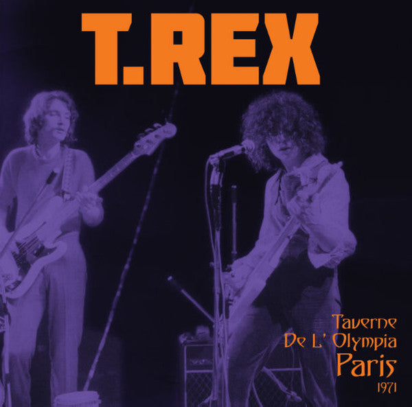 T.Rex - Taverne De L Olympia Paris 1971
