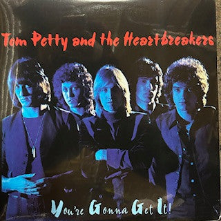 Tom Petty And The Heartbreakers - You'Re Gonna Get It!