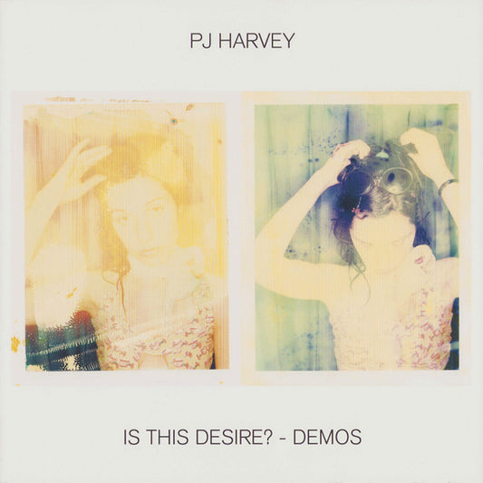 Pj Harvey - Is This Desire? - Demos