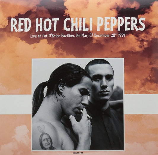 Red Hot Chili Peppers - Live At Pat Obrien Pavilion Del Mar Ca December 28Th 1991 (Red Vinyl)