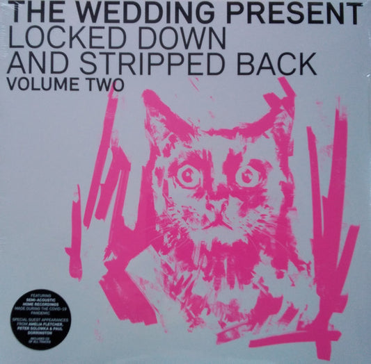 The Wedding Present - Locked Down And Stripped Back Volume Two
