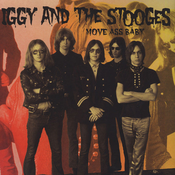 Iggy And The Stooges - Move Ass Baby (Clear Vinyl)