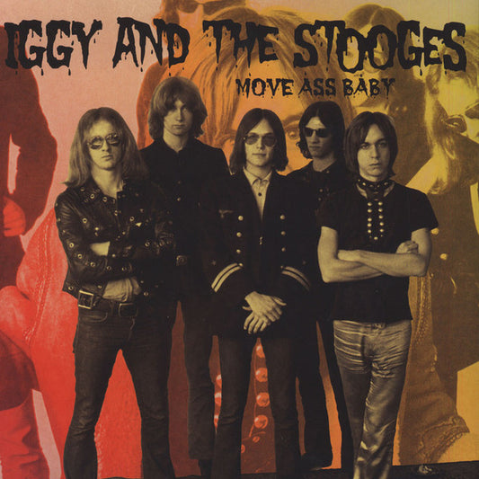 Iggy And The Stooges - Move Ass Baby (Clear Vinyl)
