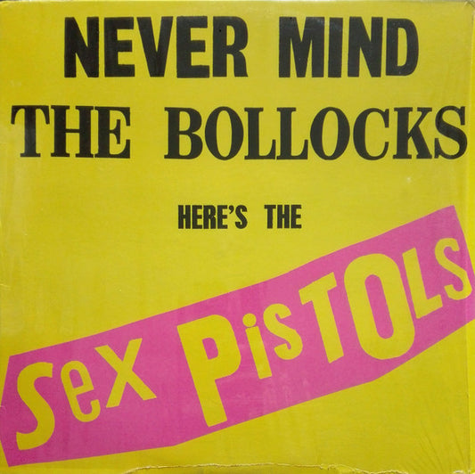 The Sex Pistols - Never Mind The Bollocks, Here'S The Sex Pistols