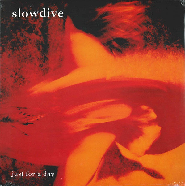 Slowdive -  Just For A Day