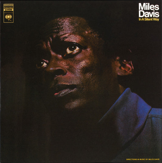 Miles Davis -  In A Silent Way