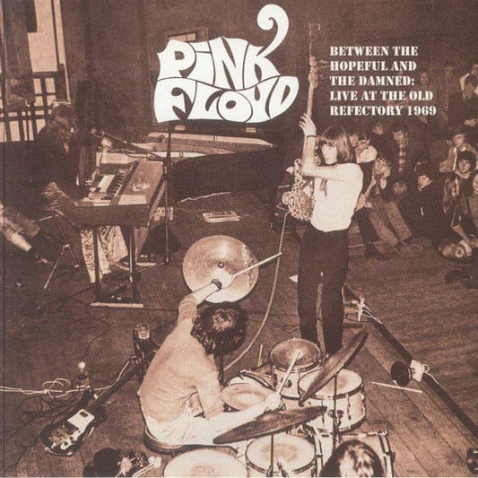 Pink Floyd - Between The Hopeful And The Damned: Live At The Old Refectory 1969 (Green Vinyl)