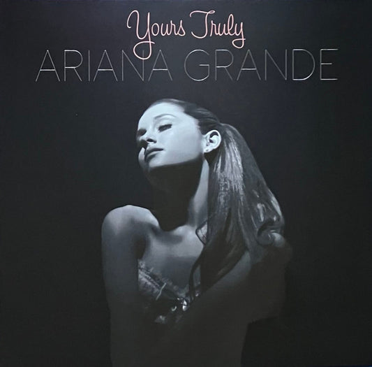 Ariana Grande - Yours Truly