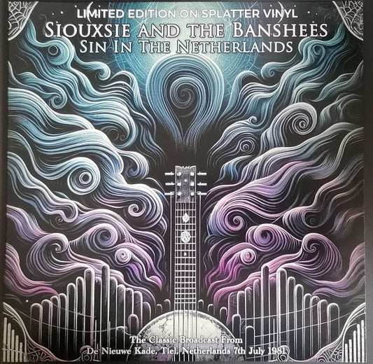 Siouxsie & The Banshees - Sin In The Netherlands