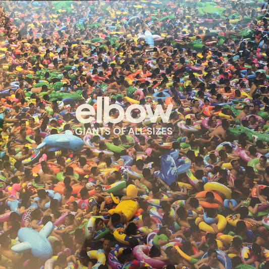 Elbow -  Giants Of All Sizes