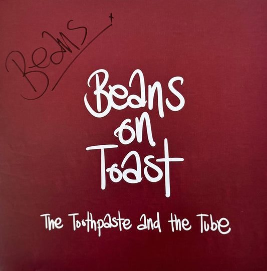 Beans On Toast - The Toothpaste And The Tube