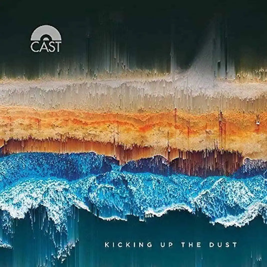 Cast -  Kicking Up The Dust